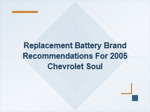 Reliable Battery Replacements for a Chevrolet Soul