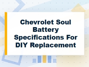 Finding the Right Battery for Your Chevrolet Soul