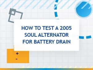 Testing an Alternator for Battery Drain in a Soul